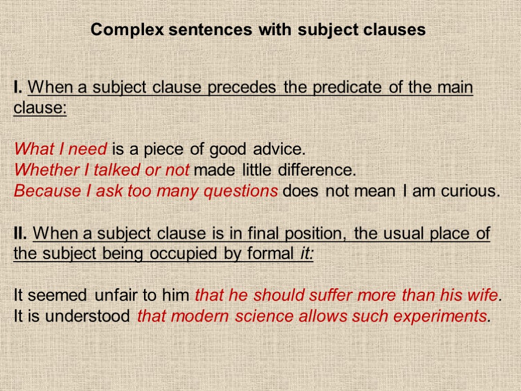 Complex sentences with subject clauses I. When a subject clause precedes the predicate of